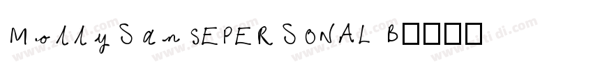 MollySansEPERSONAL B字体转换